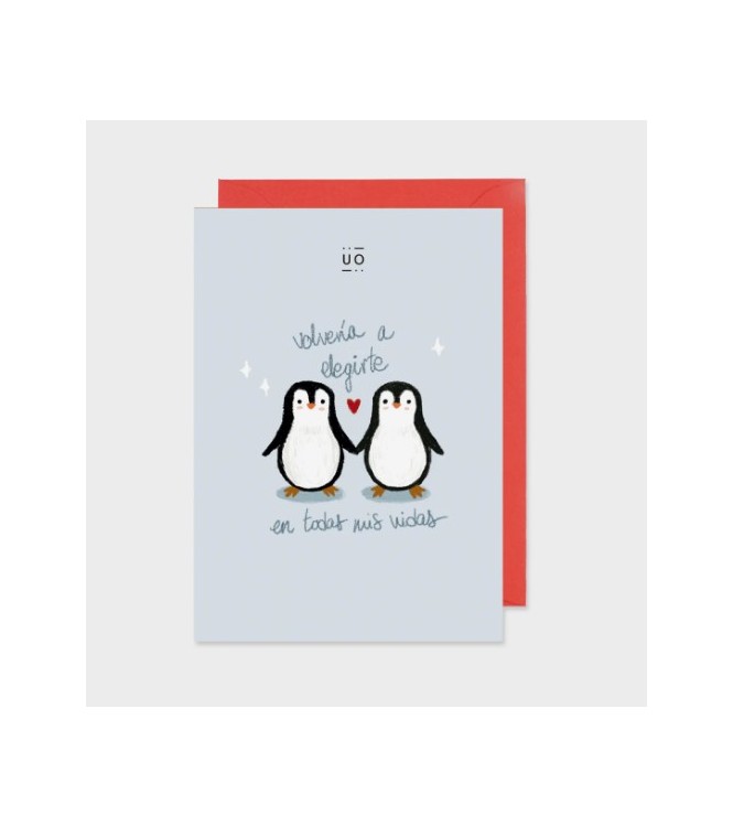 Postal "Volvería a elegirte"