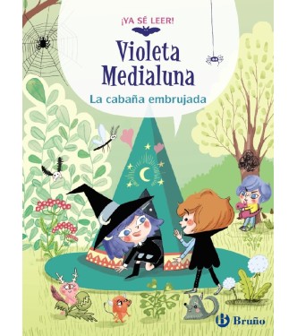 Violeta Medialuna, 2. La cabaña embrujad