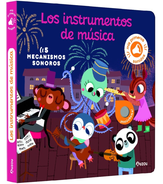 Mis primeros sonidos. Los instrumentos d