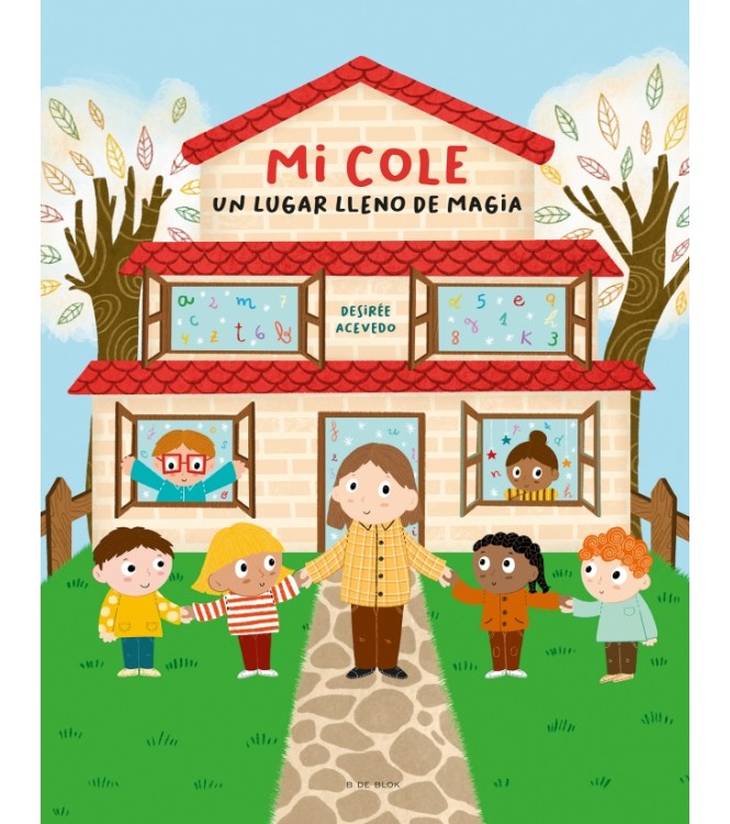 MI COLE, UN LUGAR LLENO DE MAGIA