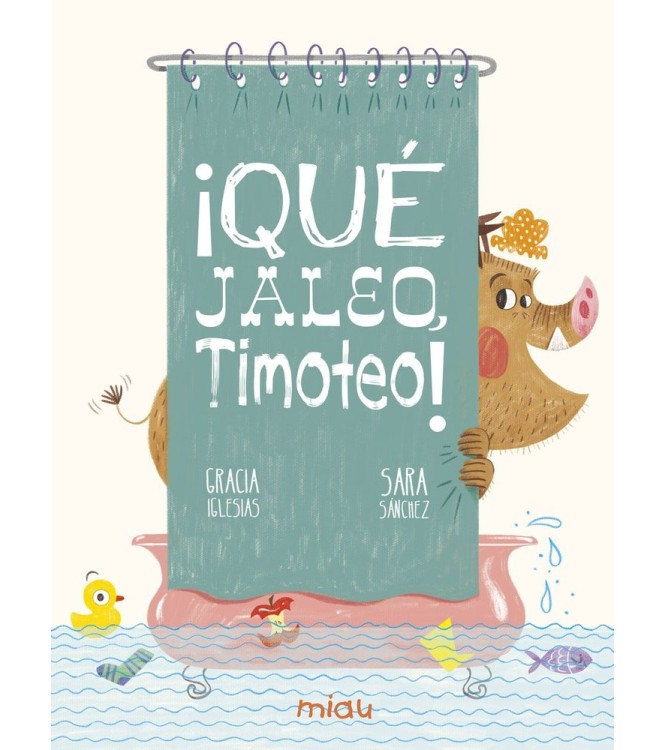 ¡QUÈ JALEO, TIMOTEO!