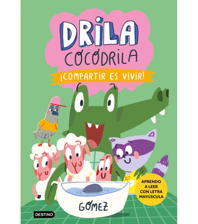 Drila Cocodrila 6: Compartir es Vivir