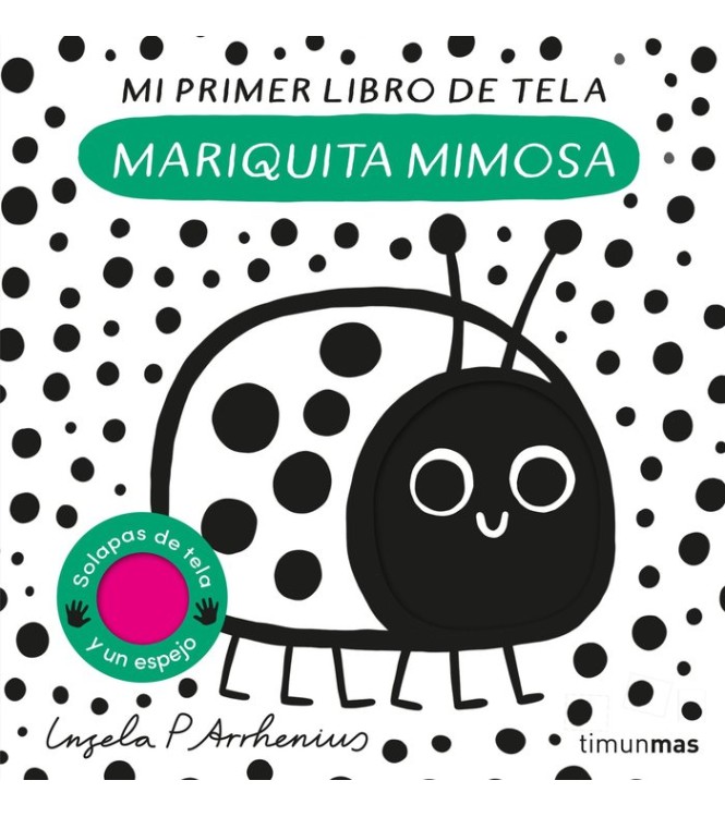 Mariquita Mimosa - Mi primer libro de te