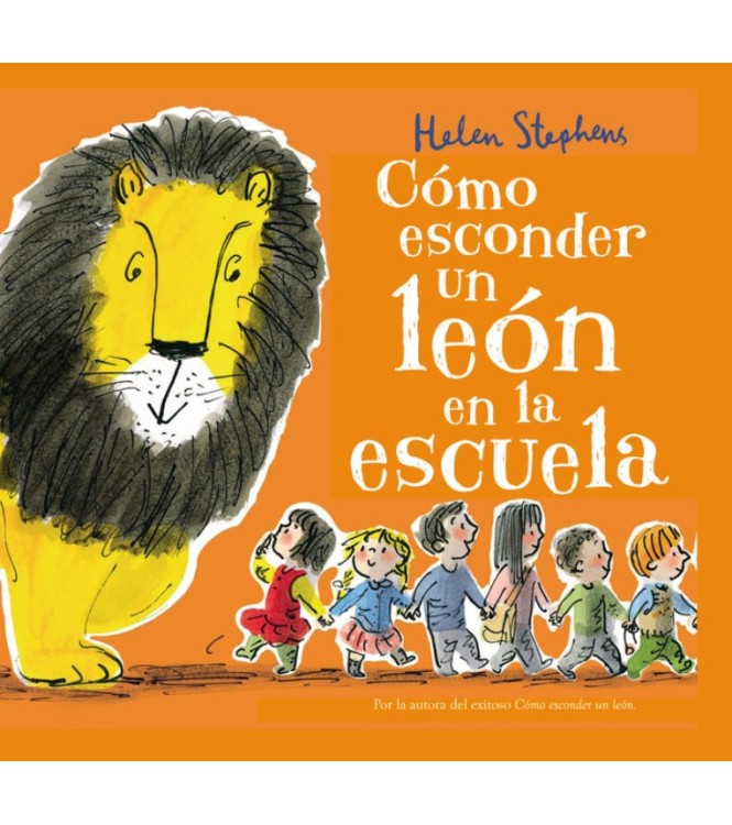 Cómo esconder un león en la escuela