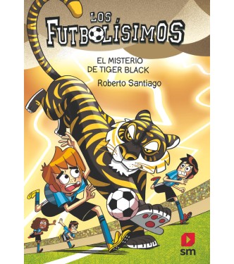 Los futbolísimos 26 El misterio de tiger