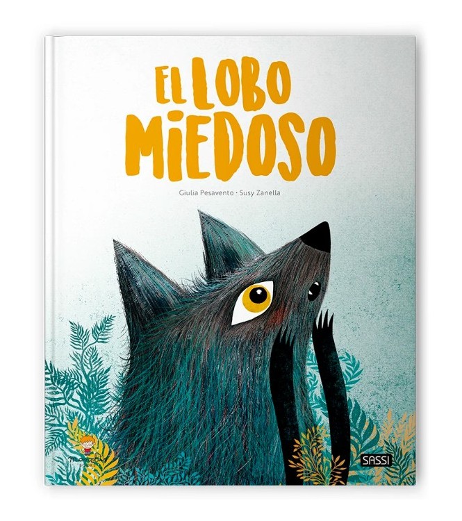Libro ilustrado - El lobo miedoso