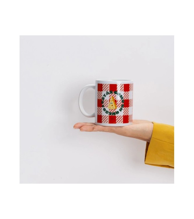 Taza "Estás como un queso"