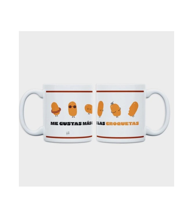 Taza "Me gustas más que las croquetas"