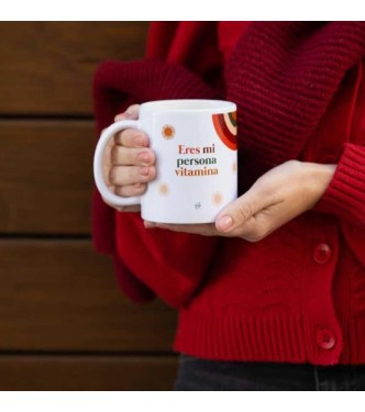 Taza "Eres mi persona vitamina"